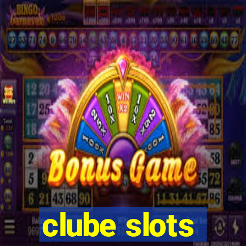 clube slots